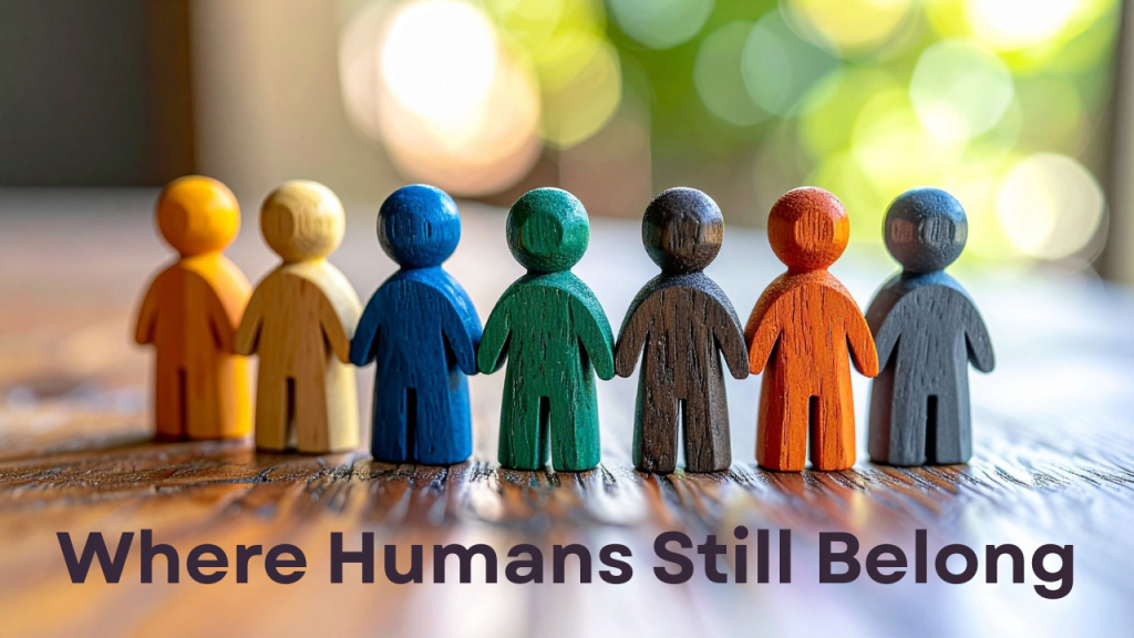 Where humans still belong. Seven different coloured people figures standing together
